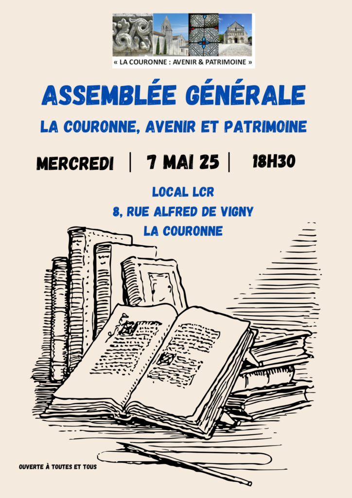 Affiche de l'assemblée générale de l'association La Couronne : Avenir & Patrimoine le Mercredi 7 mai 2025 à 18h30 au local LCR