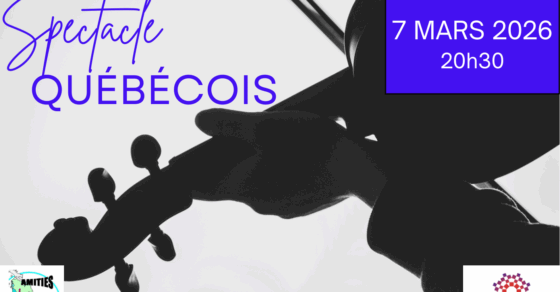 Spectacle Quebecois 2026-Le Québec Autrement