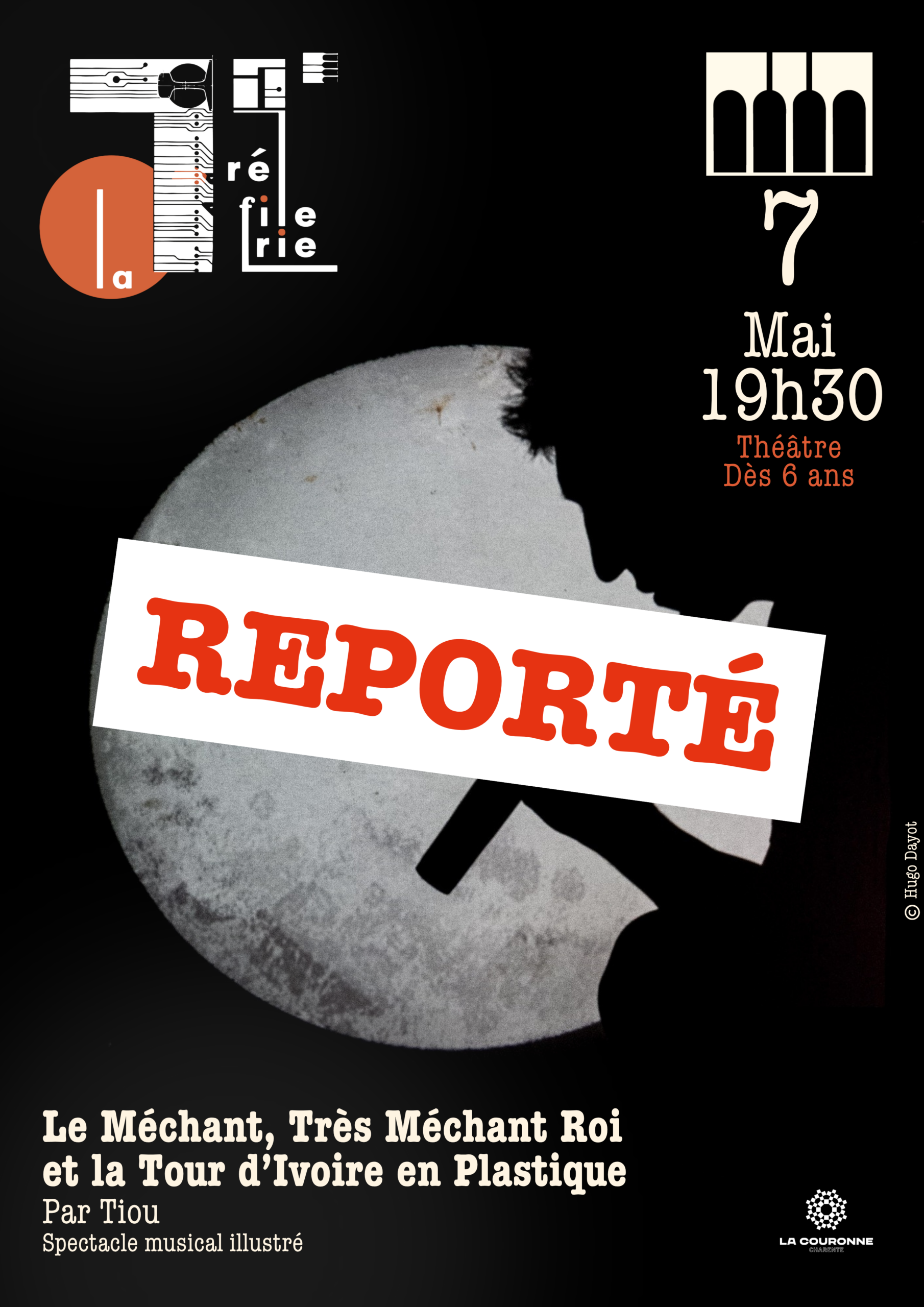 affiche Le Méchant, très Méchant Roi et la Tour d’Ivoire en Plastique - REPORTÉ