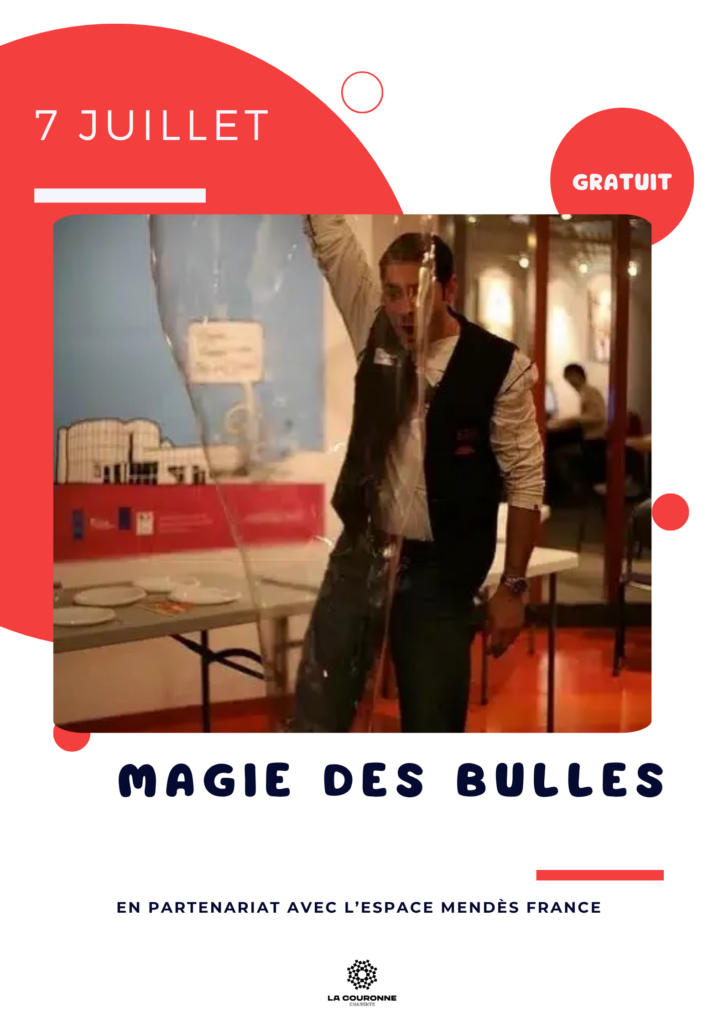 Affiche de l'atelier « Magie des bulles » organisé le 7 juillet 2026 à l'Espace Saint-Jean. Animation scientifique pour les enfants de 4 à 7 ans autour des bulles, sur inscription.