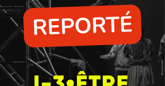 Affiche du spectacle I·3 être habitant reporté