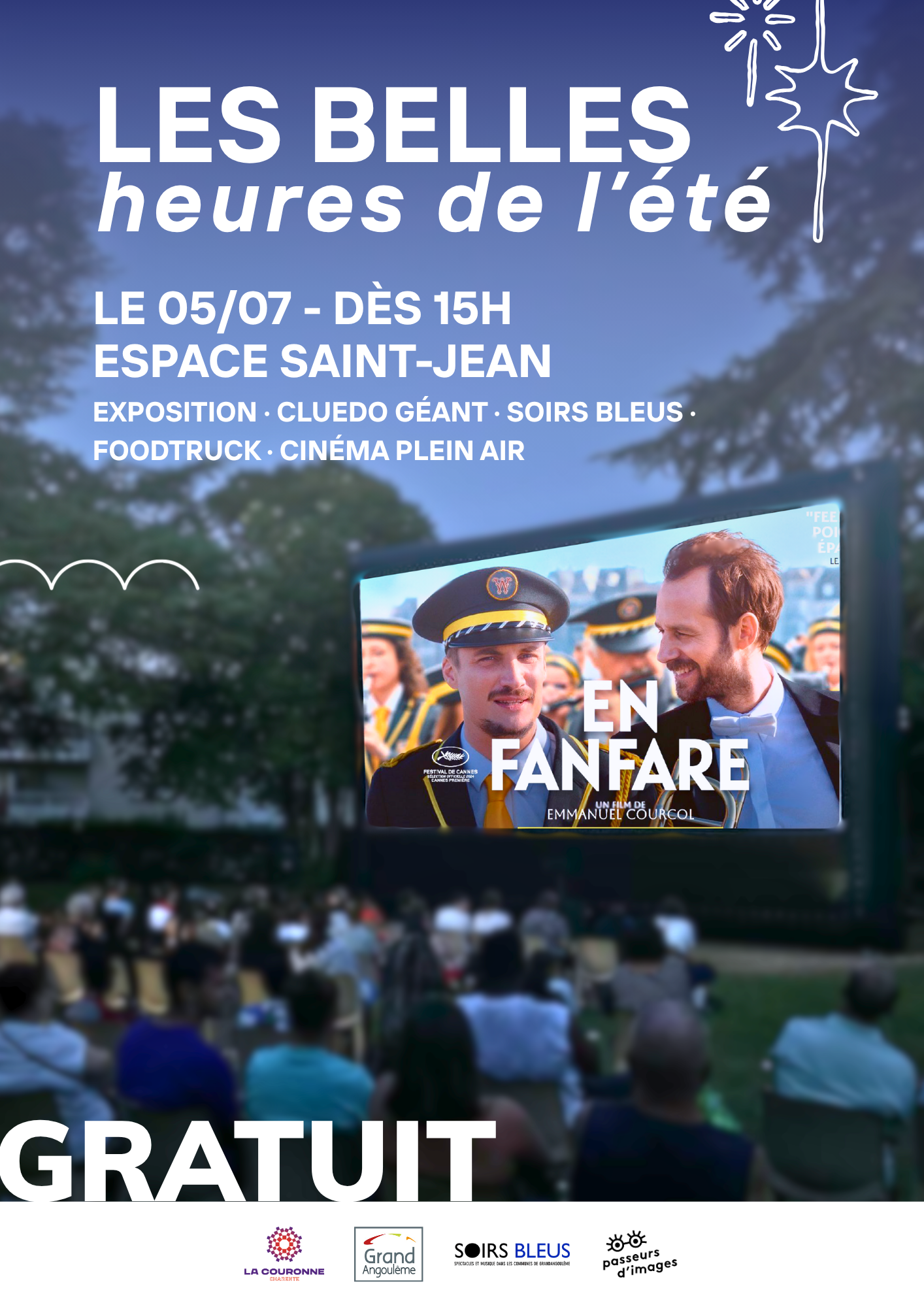 les belles heures de lete Affiche des Belles Heures de l'été 2026 à La Couronne. L'affiche annonce une journée gratuite le dimanche 5 juillet à l'Espace Saint-Jean avec une exposition, un Cluedo géant, un food truck, un concert Soirs Bleus du groupe Gang of Musette et une projection en plein air du film « En fanfare » d'Emmanuel Courcol. Une image de cinéma en plein air avec spectateurs et écran géant illustre l'événement.