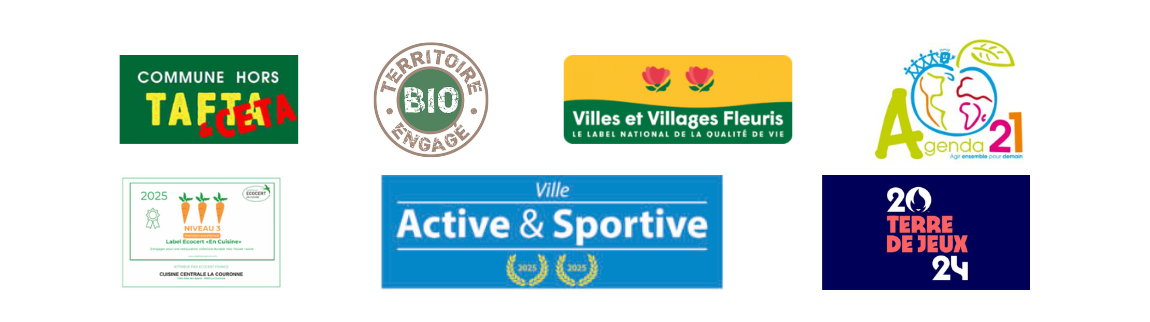 Logos des labels et distinctions obtenus par la Ville de La Couronne : Commune hors TAFTA et CETA, Territoire BIO Engagé, Villes et Villages Fleuris, Agenda 21, Ecocert en cuisine – niveau 3, Ville Active et Sportive et Terre de Jeux 2024.