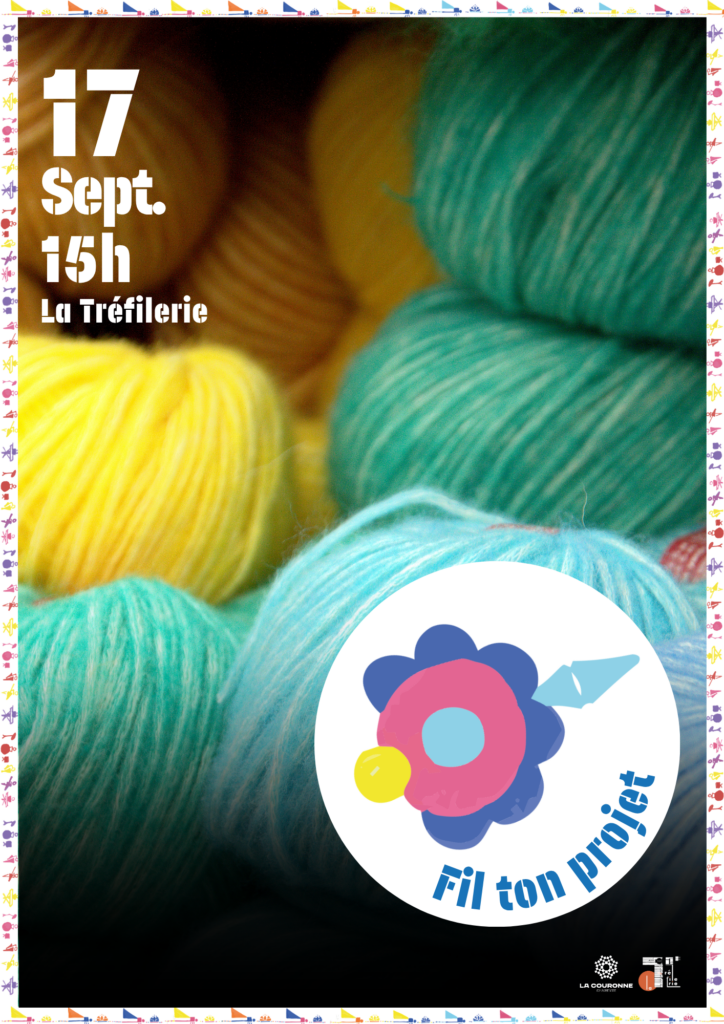 Affiche fil ton projet du jeudi 17 septembre à 15h à La Tréfilerie