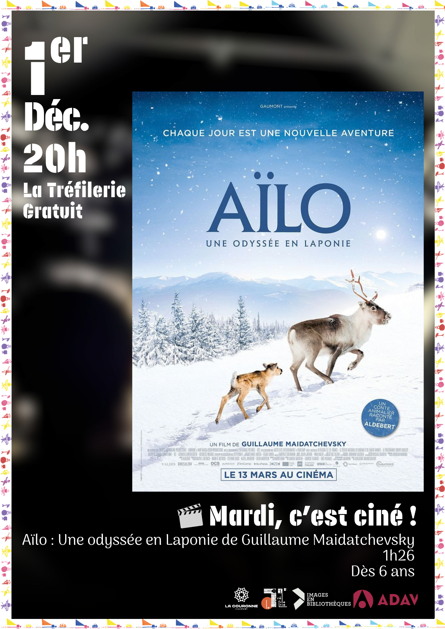affiche Mardi, c’est ciné ! Projection du film Ailo le Mardi 1er décembre novembre affiche Mardi, c'est ciné ! Projection du film Ailo le Mardi 1er décembre novembre