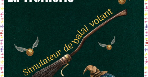 Affiche du simulateur de balai volant à La Tréfilerie du 31 octobre au 26 novembre