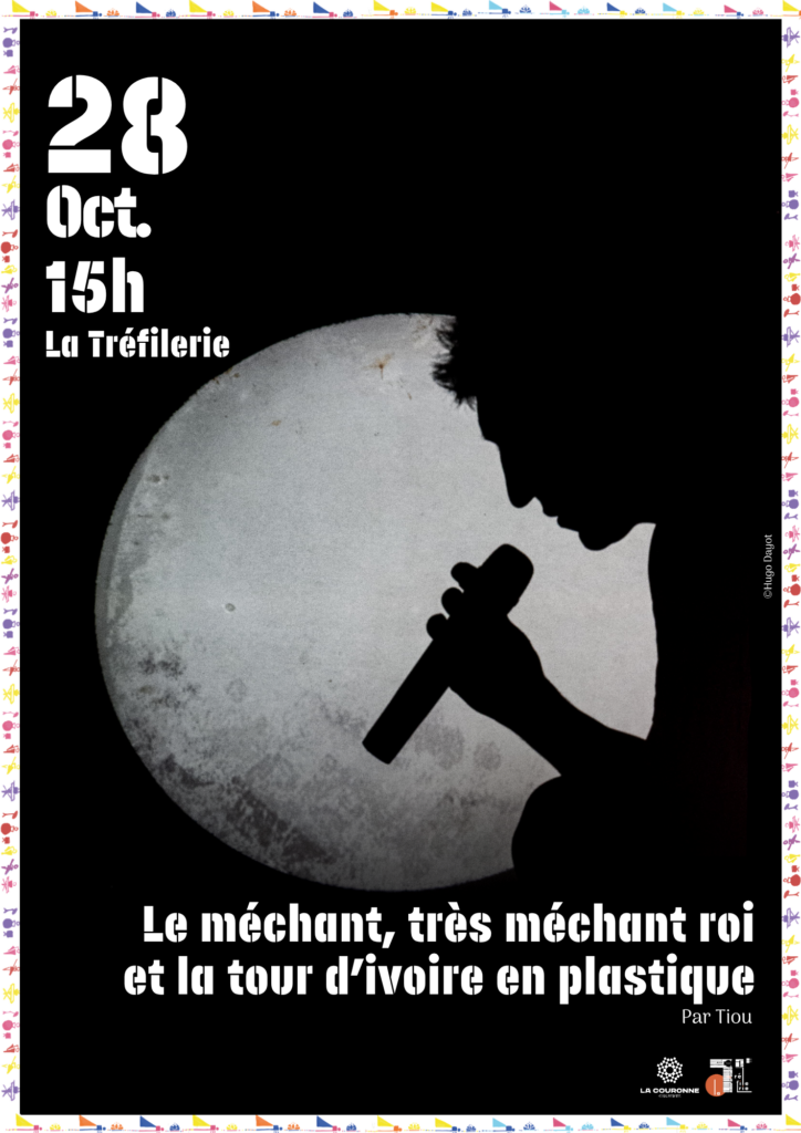 Affiche Le méchant, très méchant roi et la tour d’ivoire en plastique par Tiou le 28 octobre